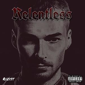 Relentless (Explicit)