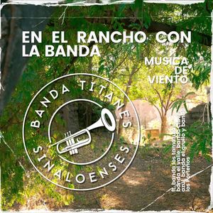 En El Rancho Con La Banda