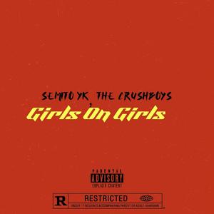 Girls On Girls (Explicit)