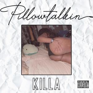 Pillowtalkin (Explicit)