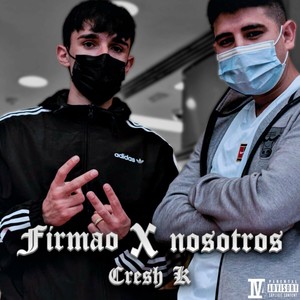 Firmao X Nosotros (Explicit)