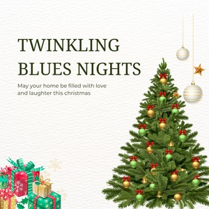 Twinkling Blues Nights