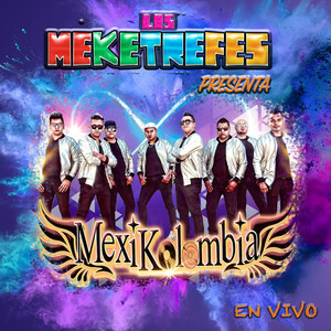 Los Meketrefes Presenta (En Vivo)