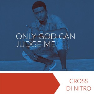 Only God Can Judge Me