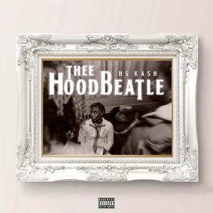 Thee HoodBeatle (Explicit)