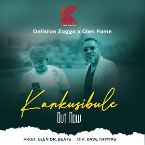 Kankusibule (feat. Deliston Zagga)