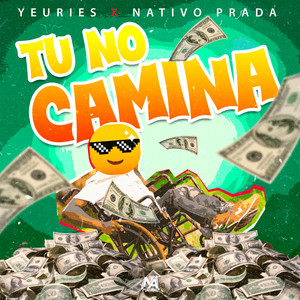 Tu No Camina