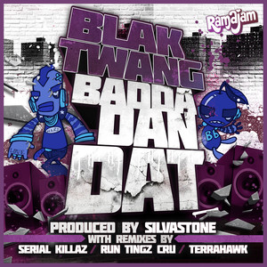 Badda Dan Dat (Run Tingz Cru Remix)