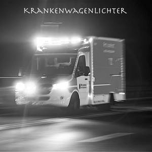 Krankenwagenlichter (Explicit)