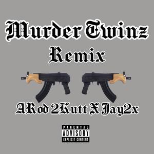 Murder Twinz (Explicit)