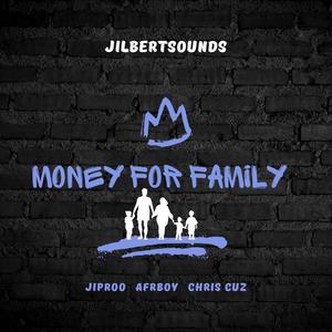 MONEY FOR FAMILY (feat. AfrBoy & Chris Cuz) [Radio Edit] [Explicit]