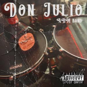 Don Julio (Explicit)