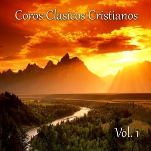 Coros Clásicos Cristianos, Vol. 1 (Grande Es Tu Fidelidad)