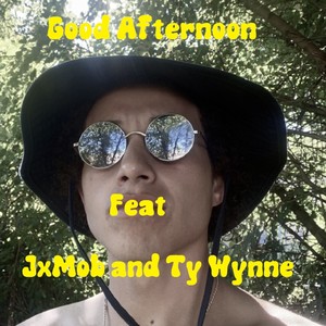 Good Afternoon (feat. JxMob) [Explicit]