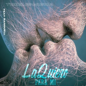 La Quiero para Mi (feat. Ranquell)