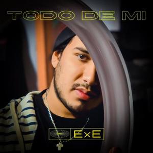 ExE - Todo de Mi