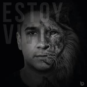 Estoy Vivo (Explicit)