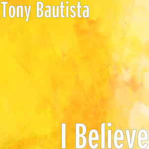 I Believe