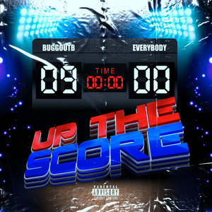 Up The Score (Explicit)