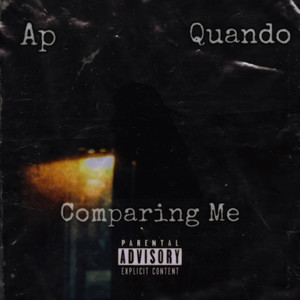 Comparing Me (Explicit)