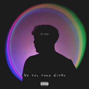 No soy como dicen (Explicit)