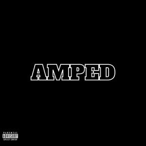 Amped (Explicit)
