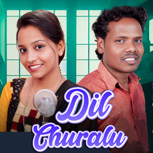 Dil Churalu