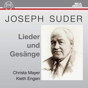 Joseph Suder: Lieder und Gesänge