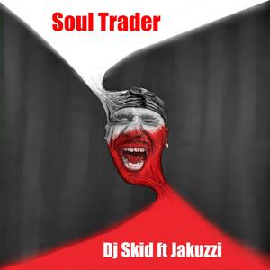 Soul Trader (feat. Jakuzzi)