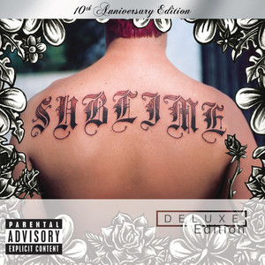 Sublime (10th Anniversary Edition / Deluxe Edition) [Explicit]