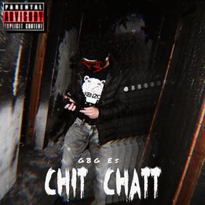 AIN'T WIT THE CHIT CHAT (Explicit)