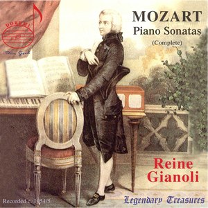 Reine Gianoli, Vol. 1: Complete Mozart Piano Sonatas