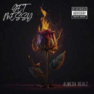 Get Messy (Explicit)