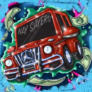 Nay Sayers (Explicit)