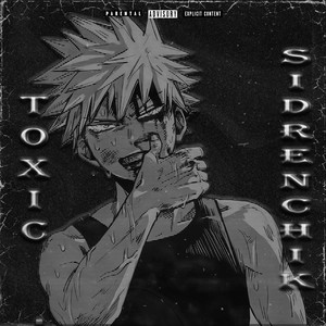 Toxic (Slowed+Reverb|Explicit)