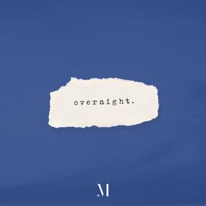 Overnight (Explicit)