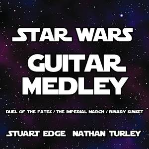 Star Wars Guitar Medley: Duel of the Fates / The Imperial March / Binary Sunset