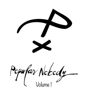 Popular Nobody Volume 1 (Explicit)