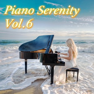 Piano Serenity Vol.6