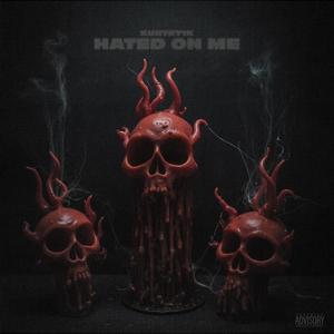 Hated On Me (Explicit)