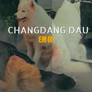 Chẳng đáng đâu em ơi