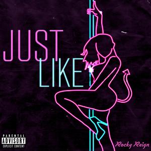 Just Like (Explicit)