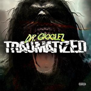 Traumatized (Explicit)