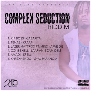 Complex Seduction Riddim