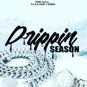 Drippin' Season (Explicit)