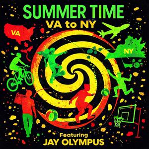 Summertime VA to NY (feat. Jay Olympus) (Explicit)