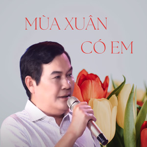 Mùa Xuân Có Em