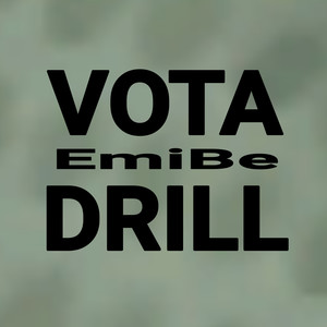 Vota Drill (Explicit)