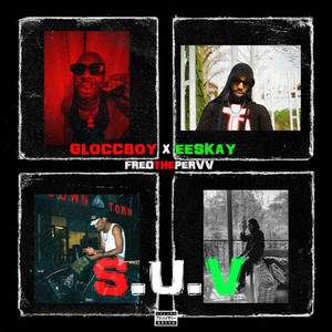 S.U.V. (Gloccs and Roses) (Explicit)
