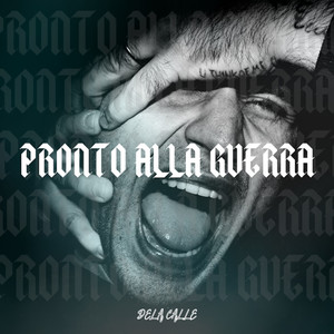 PRONTO ALLA GUERRA (Explicit)